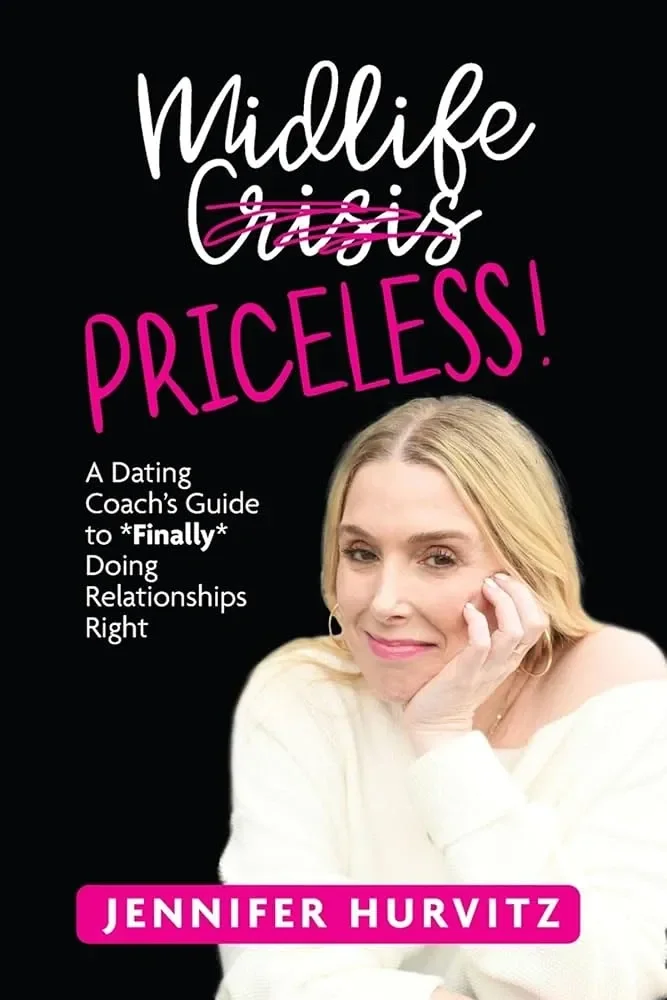 Midlife Priceless: A Dating Coach’s Guide to Midlife Dating