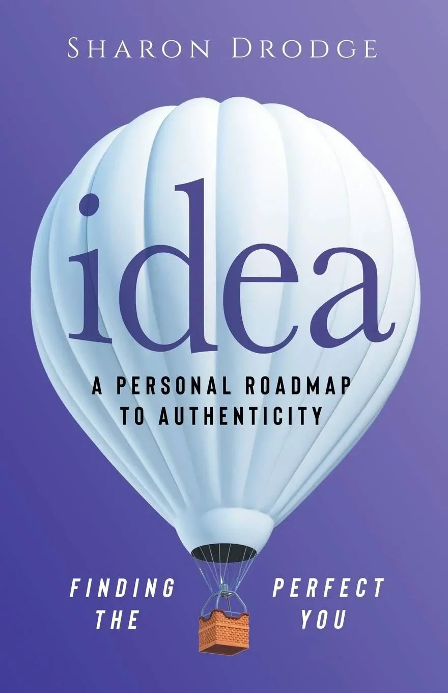 Idea: A Personal Roadmap to Authenticity
