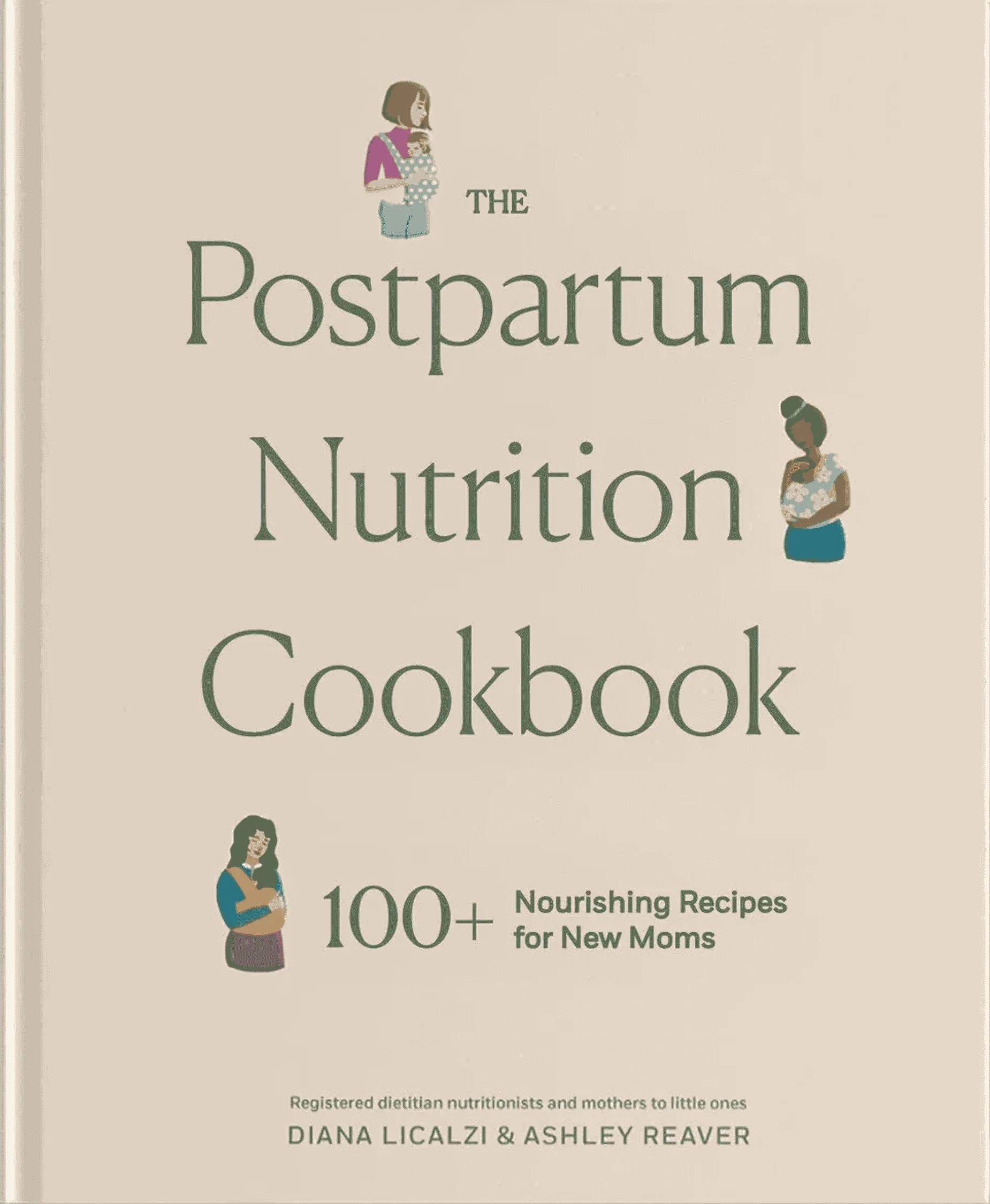 The Postpartum Nutrition Cookbook: Postpartum Gifts for Mom