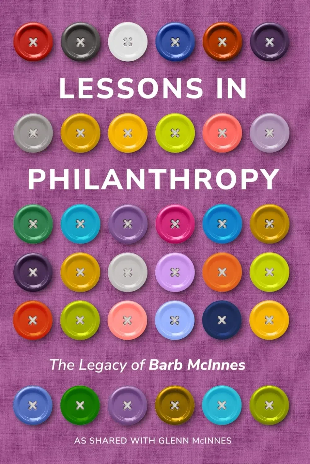Lessons in Philanthropy: The Legacy of Barb McInnes