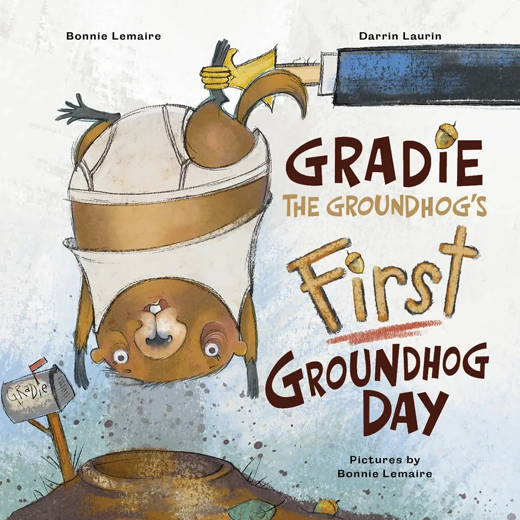 Gradie the Groundhog's First Groundhog Day